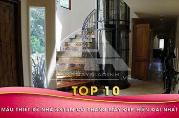Top 10 mẫu thiết kế nhà 5x15m có thang máy đẹp hiện đại nhất 2025