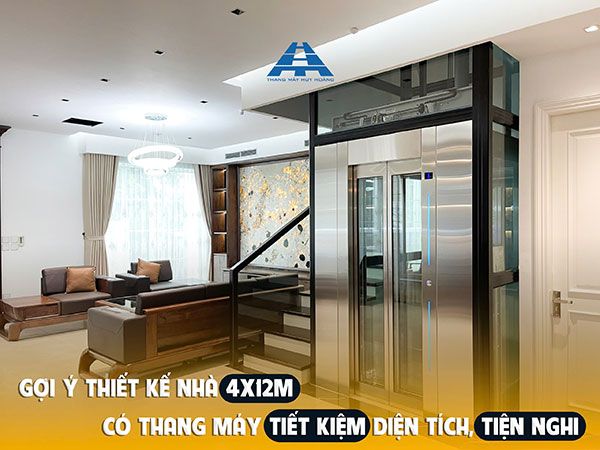 Gợi ý thiết kế nhà 4x12 có thang máy tiết kiệm diện tích, tiện nghi