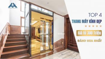 Top 4 thang máy kính đẹp giá từ 300 triệu đáng mua nhất 2025