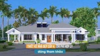 Thiết kế nhà đẹp cấp 4 - Chi phí hợp lý, đáng tham khảo 2025!