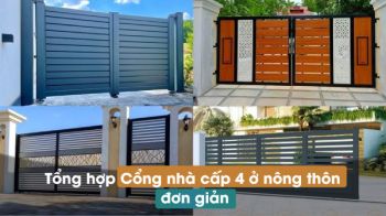 Top mẫu cổng nhà cấp 4 ở nông thôn đơn giản và bền bỉ