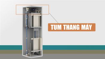 Tum thang máy là gì? Cấu tạo và vai trò trong hệ thống thang máy
