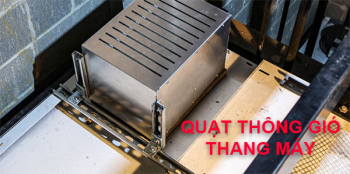 Quạt thông gió thang máy - Nên chọn loại nào là tốt nhất?