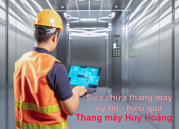 Sửa chữa thang máy nhanh - uy tín - hiệu quả | Thang máy Huy Hoàng