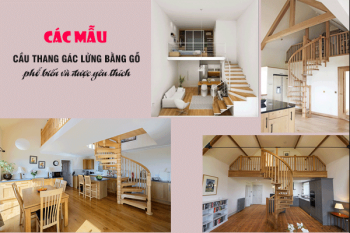 Các mẫu cầu thang gác lửng bằng gỗ phổ biến và được yêu thích