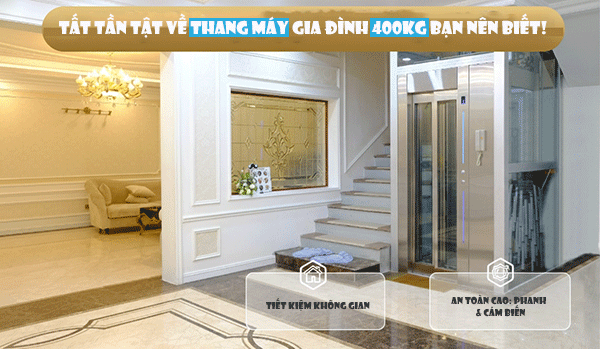 Tất tần tật về thang máy gia đình 400kg bạn nên biết!