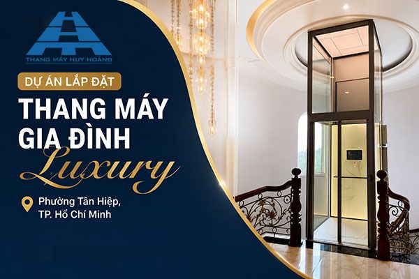 Dự án lắp đặt thang máy gia đình Luxury tại Phường Tân Hiệp, TP. Hồ Chí Minh