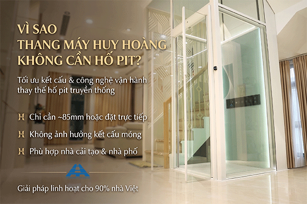 vì sao thang máy huy hoàng không cần hố pit thực sự