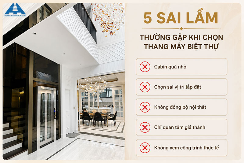 những sai lầm khiến chủ biệt thự phải sửa lại thang máy