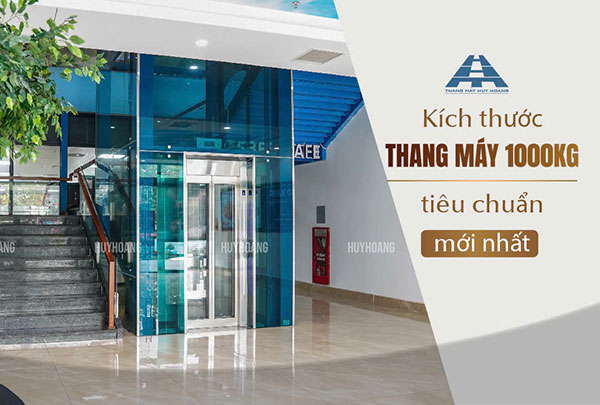 kích thước thang máy 1000kg