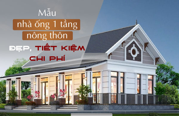 mẫu nhà ống 1 tầng nông thôn