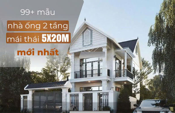 mẫu nhà ống 2 tầng mái thái 5x20m