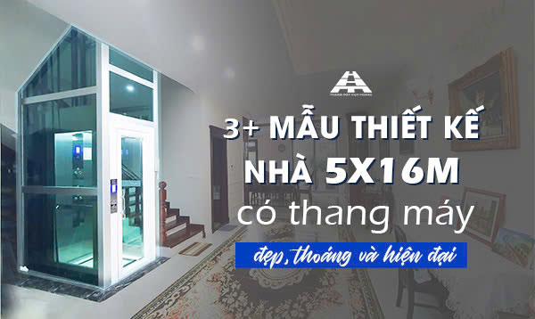 thiết kế nhà 5x16m có thang máy