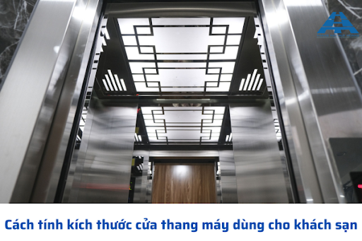 Công thức tính kích thước cửa thang máy khách sạn