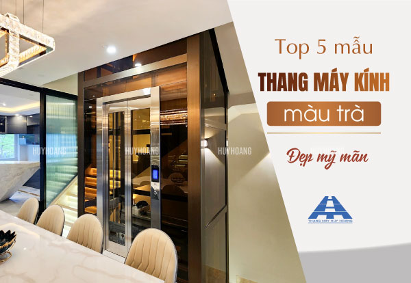 Thang máy kính màu trà